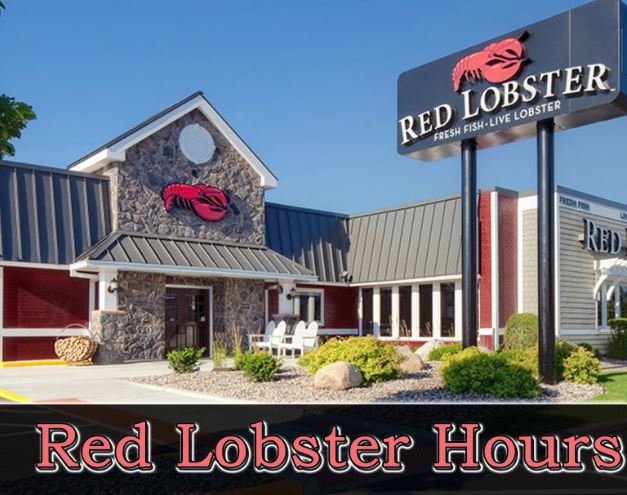 RED LOBSTER HOURS